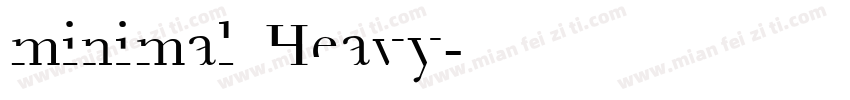 minimal Heavy字体转换